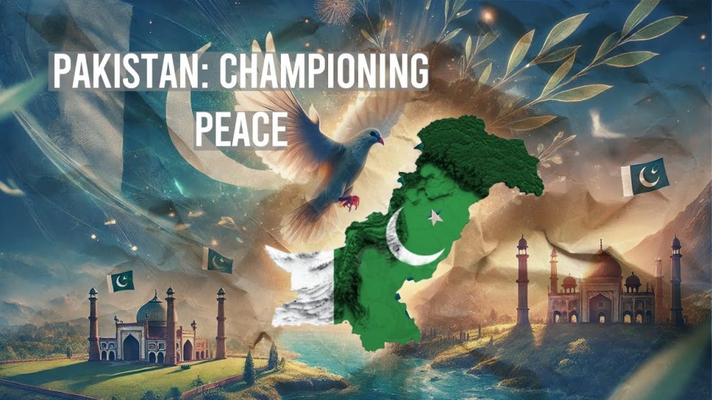 Pakistan's Leadership in Global Peace Efforts